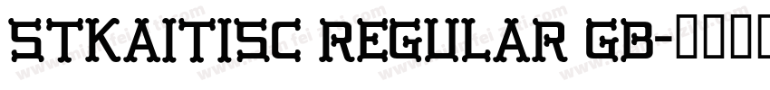 STKaitisC Regular GB字体转换